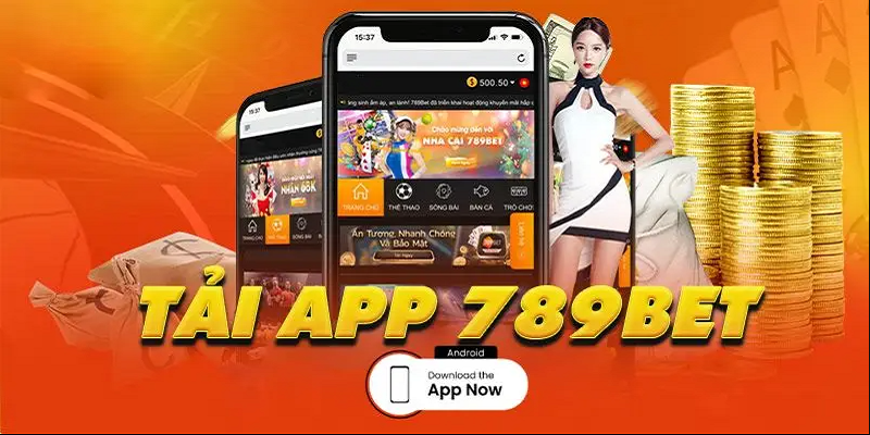 Quy trình tải app 789Bet siêu đơn giản